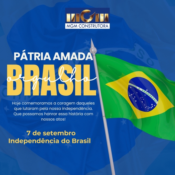 7 de Setembro: A Importância do Dia da Independência do Brasil