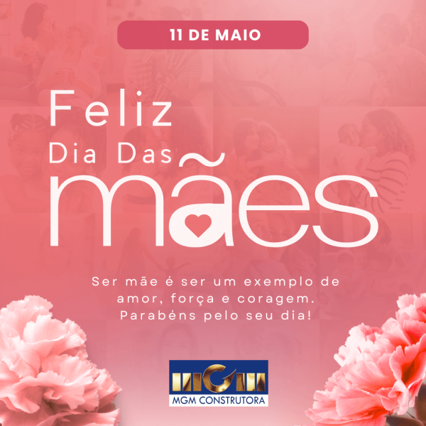 Feliz dia das mães!