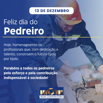 Dia 13 de dezembro: Dia do Pedreiro